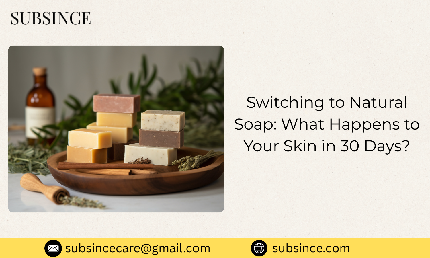 Switching to Natural Soap: What Happens to Your Skin in 30 Days?